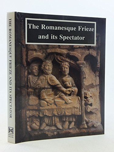 The Romanesque Frieze and Its Spectator