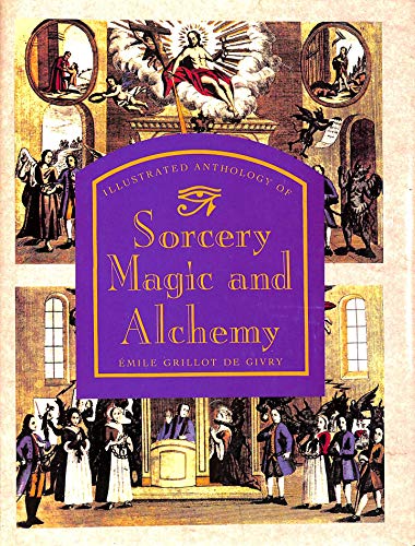 Illustrated Anthology of Sorcery, Magic and Alchemy