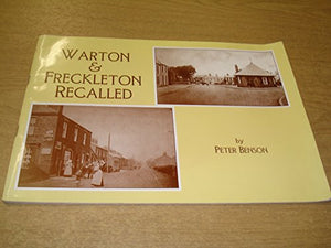 Warton and Freckleton Recalled 