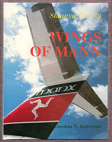 Wings of Mann: The Story of Manx Airlines