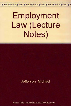 Employment Law Lecture Notes