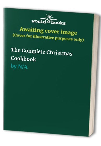 The Complete Christmas Cookbook