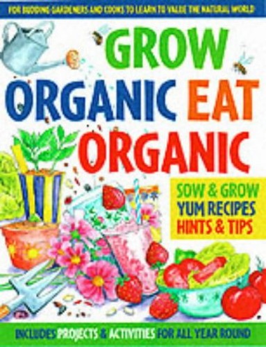 Grow Organic, Eat Organic
