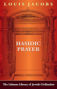 Hasidic Prayer: With a New Introduction 