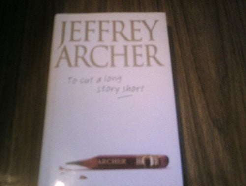 To Cut a Long Story Short