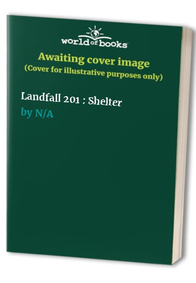 Landfall 201: Shelter