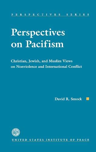 Perspectives on Pacifism
