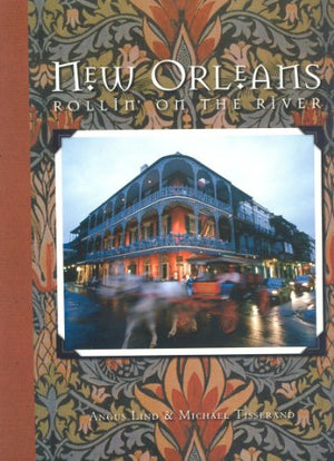 New Orleans: Rollin' on the River (Urban Tapestry Series)