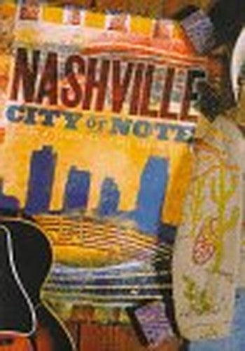 Nashville: City of Note (Urban Tapestry Series)