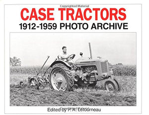 Case Tractors 1912-1959
