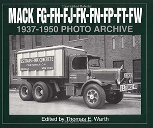 Mack FG, FH, FJ, FN, FP, FT and FW 1937-50