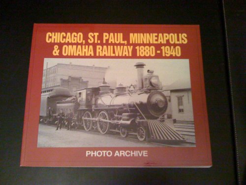 Chicago, St. Paul, Minneapolis and Omaha Railway, 1880-1940 cover art