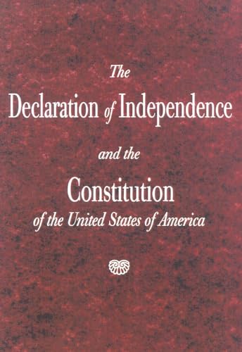 The Declaration of Independence and the Constitution of the United ...
