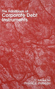 The Handbook of Corporate Debt Instruments 