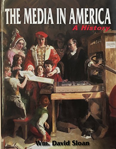 The Media in America: A History