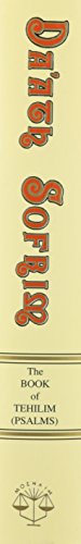 Da'ath Sofrim (Commentary on Torah, Prophets, Sacred Writings): The Book of Tehilim (Psalms)