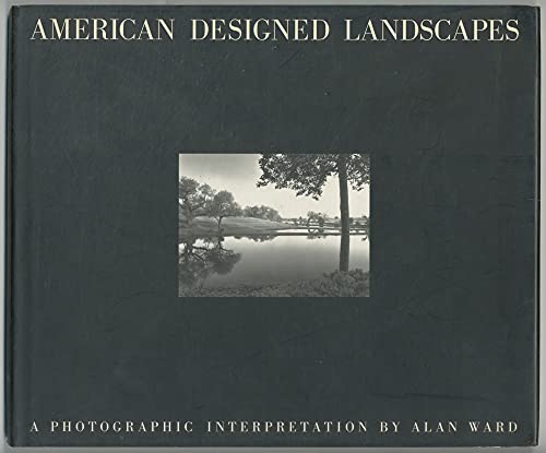 Alan Ward, American Designed Landscapes