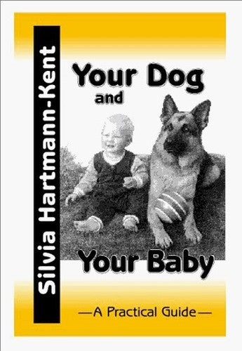 Your Dog and Your Baby