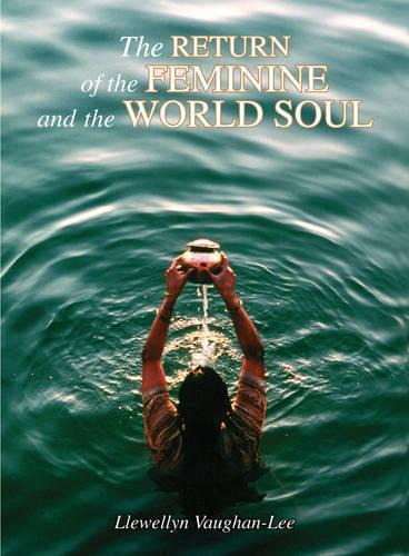 The Return of the Feminine and the World Soul