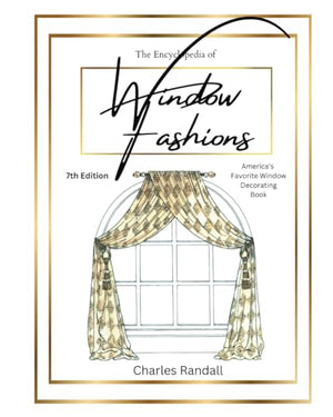 The Encyclopedia of Window Fashions