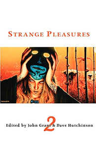 Strange Pleasures 2 