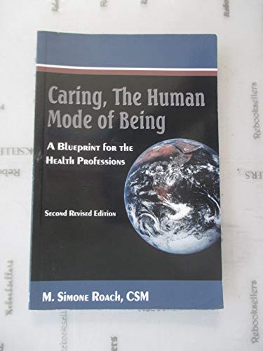 Caring, the Human Mode of Being