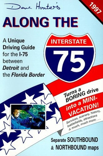 Along the Interstate 75 97 Edition