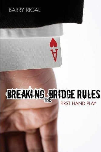 Breaking the Bridge Rules