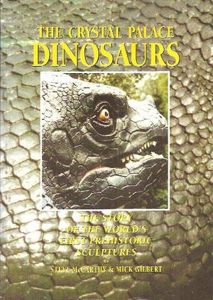 The Crystal Palace Dinosaurs