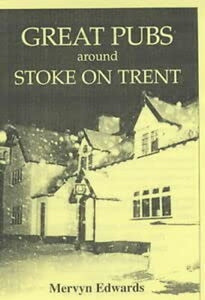 Great Pubs Around Stoke-on-Trent 