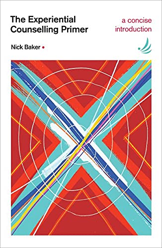 The Experiential Counselling Primer
