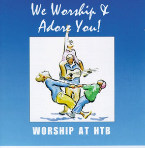 We Worship & Adore You MB 