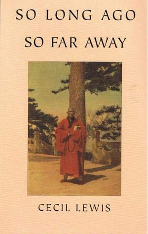 So Long Ago, So Far Away