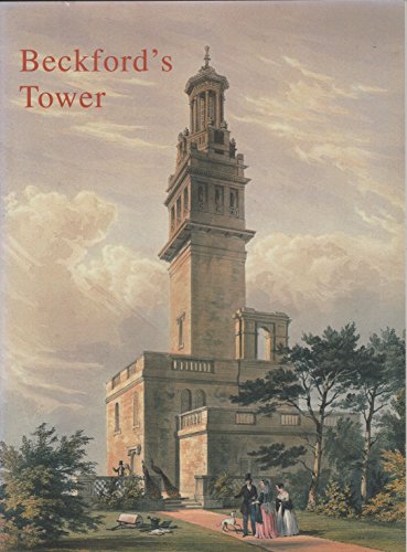 Beckford's Tower, Bath: An Illustrated Guide