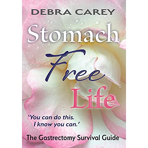 Stomach Free Life, A Gastrectomy Survival Guide