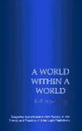 A World Within a World