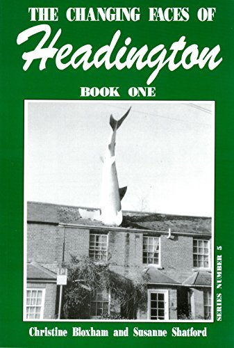 The Changing Faces of Headington