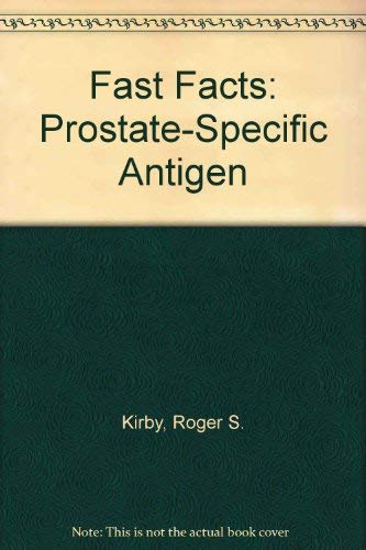 Fast Facts: Prostate-Specific Antigen