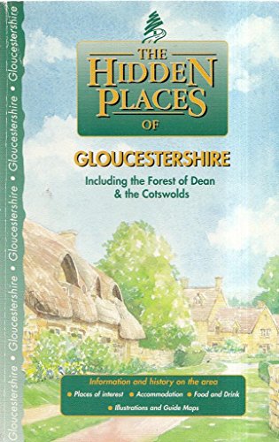 The Hidden Places of Gloucestershire