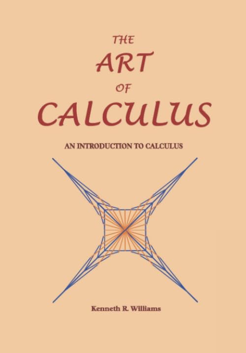 The Art of Calculus: An Introduction to Calculus