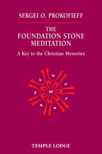 The Foundation Stone Meditation