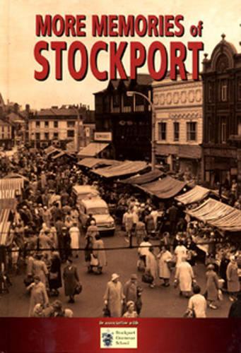More Memories of Stockport