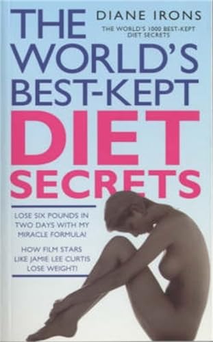 The World's Best Kept Diet Secrets