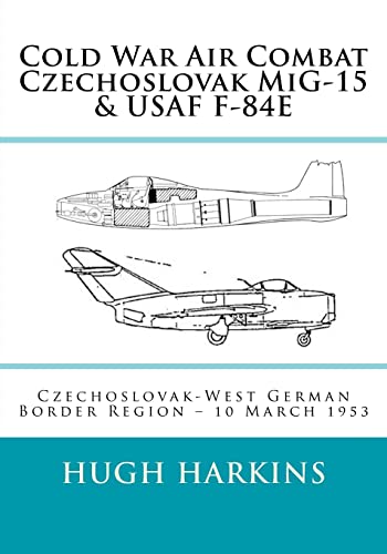 Cold War Air Combat, Czechoslovak MiG-15 & USAF F-84E