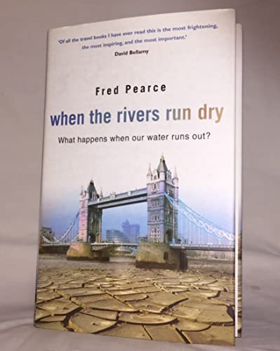 When The Rivers Run Dry