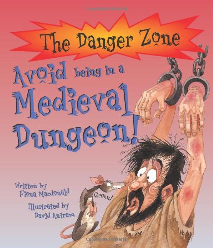 Avoid Being a Prisoner in a Medieval Dungeon!