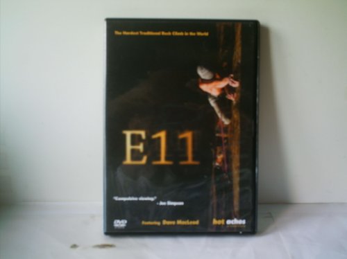 E11 the Hardest Traditional Rock Climb in the World