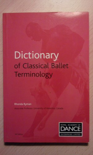 Dictionary of Classical Ballet Terminology