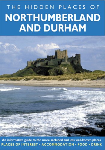 The Hidden Places of Northumberland and Durham