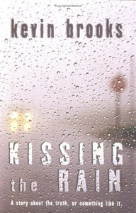 Kissing the Rain 